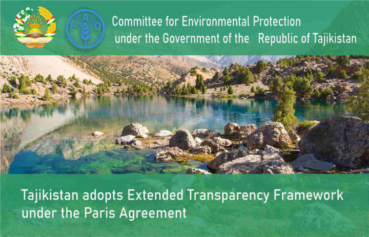 Tajikistan adopts Extended Transparency Framework under the Paris Agreement